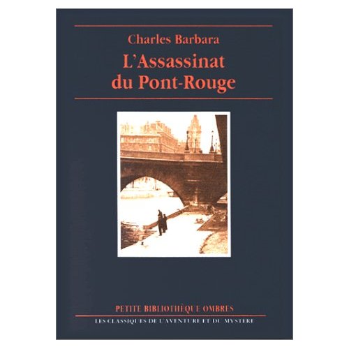 L'Assassinat Du Pont-Rouge pic_1.jpg