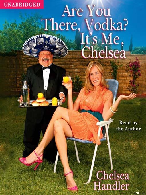 Are You There, Vodka, It's Me Chelsea pic_1.jpg