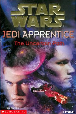 Jedi Apprentice 6: The Uncertain Path cover.jpg