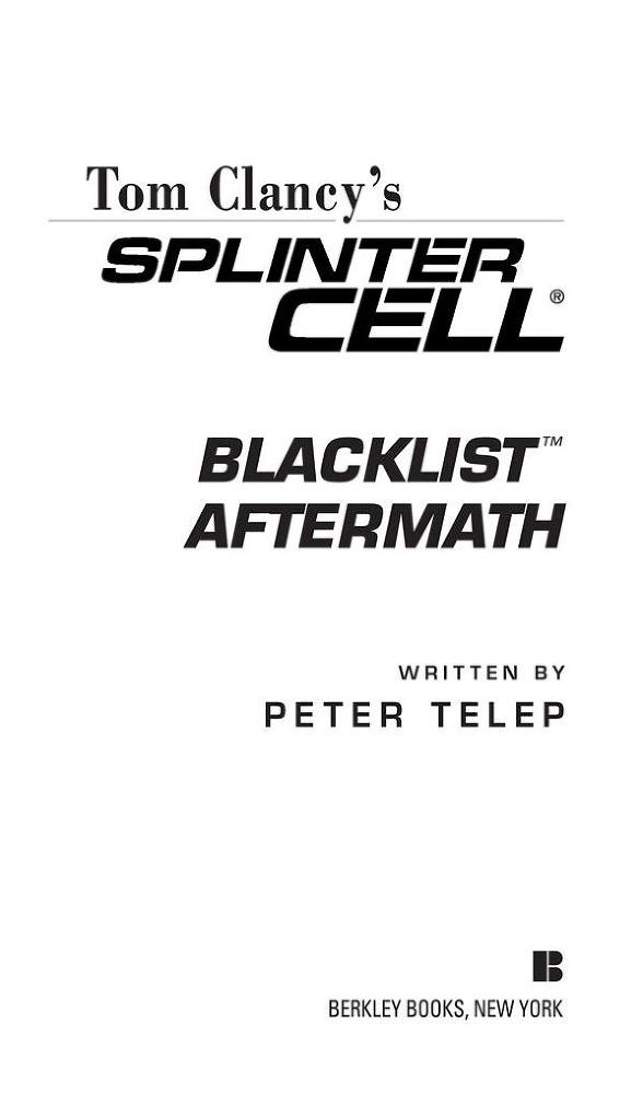 Tom Clancy's Splinter Cell: Blacklist Aftermath by Peter Telep, Paperback