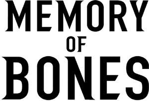Memory of Bones _1.jpg