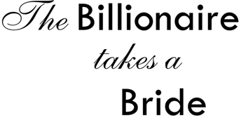 The Billionaire Takes a Bride _4.jpg