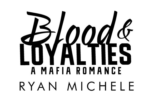 Blood & Loyalties _1.jpg