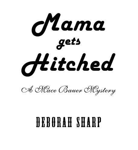 Mama Gets Hitched _2.jpg