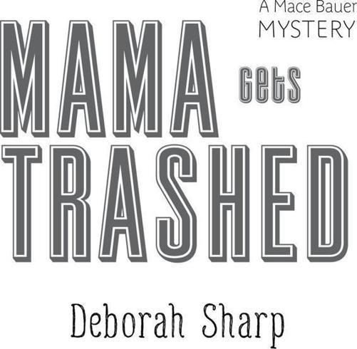 Mama Gets Trashed _2.jpg