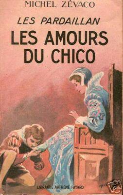 Les Pardaillan – Livre VI – Les Amours Du Chico pic_1.jpg