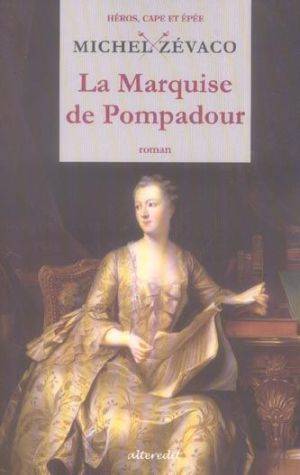 La Marquise De Pompadour Tome I pic_1.jpg